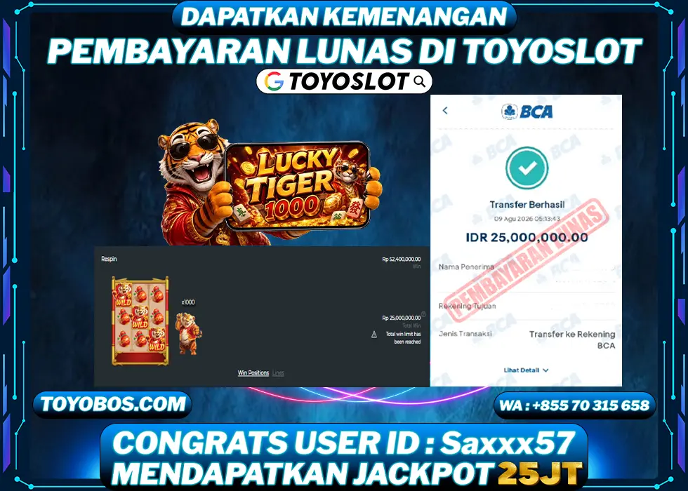 TOYOSLOT - BUKTI KEMENANGAN JACKPOT Lucky Tiger 1000 Rp25,000,000,- LUNAS